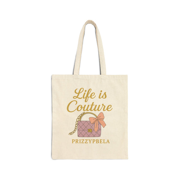 Couture girl Canvas Tote Bag - "Life is Couture" - Fashion Accessory, Eco-Friendly, Shopping Bag, Stylish Gift, Everyday Use