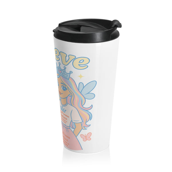 Believe in Your Self Stainless Steel Travel Mug