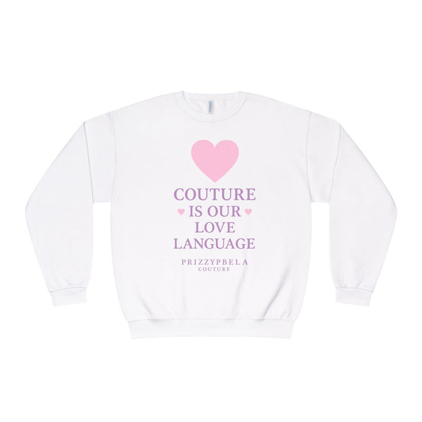 Couture Love Language Sweatshirt, Crewneck Cozy Fashion, Heart Design