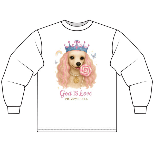 God is Love Princess Long Sleeve sweatshirt Pet Lover Gift, God IS Love Apparel, Dog Mom Style, Birthday, Casual Wear